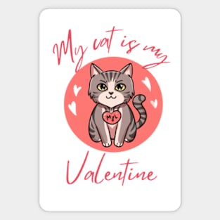 My cat is my valentine Magnet